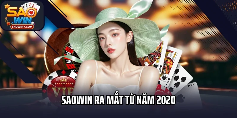Saowin ra mắt từ năm 2020